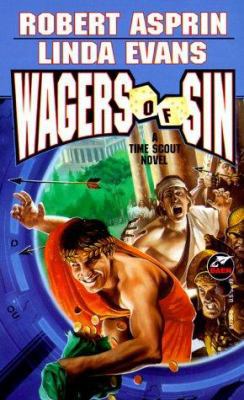 Wagers of Sin (A Time Scout Novel) 0671877305 Book Cover