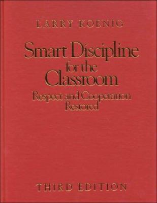 Smart Discipline for the Classroom: Respect and... 0761976841 Book Cover