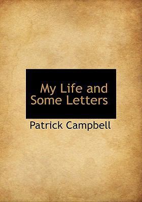 My Life and Some Letters 1117241335 Book Cover