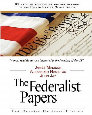 The Federalist Papers 1936594404 Book Cover