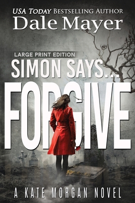 Simon Says... Forgive [Large Print] 1778864139 Book Cover