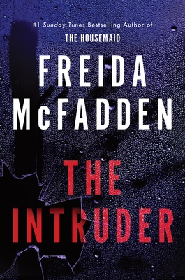 The Intruder: An Unputdownable Psychological Th... 1464228612 Book Cover