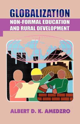 Globalization. Non-Formal Education and Rural D... 9964303424 Book Cover