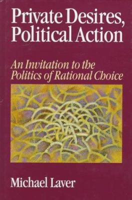 Private Desires, Political Action: An Invitatio... 0761951148 Book Cover