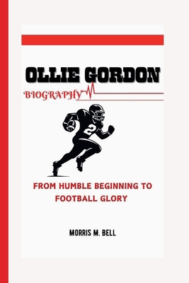 Ollie Gordon Biography: From Humble Beginning t...            Book Cover