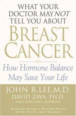 What Your Doctor May Not Tell You about Breast ... 044652686X Book Cover