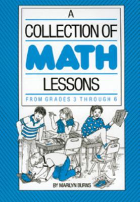 A Collection of Math Lessons Grades 3-6 0941355004 Book Cover