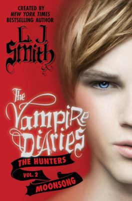 The Vampire Diaries: The Hunters: Moonsong 006210554X Book Cover