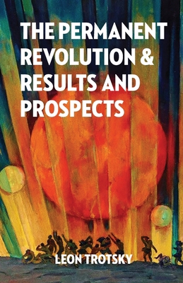 The Permanent Revolution and Results and Prospects 1913026175 Book Cover