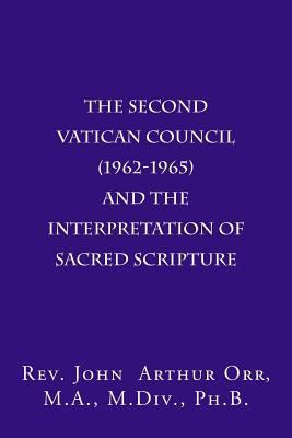 The Second Vatican Council (1962-1965) and the ... 1466460512 Book Cover