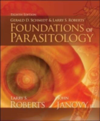 Foundations of Parasitology, 8th Edition 0073028274 Book Cover