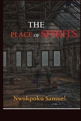 The Place Of Spirits B0BRDCCP48 Book Cover