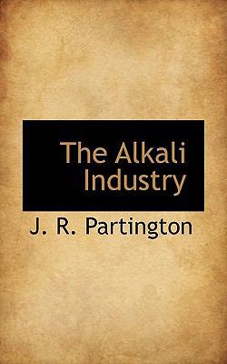 The Alkali Industry 1117512568 Book Cover