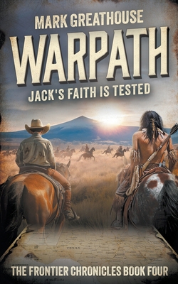 Warpath: Jack's Faith is Tested B0DHYPRMZM Book Cover