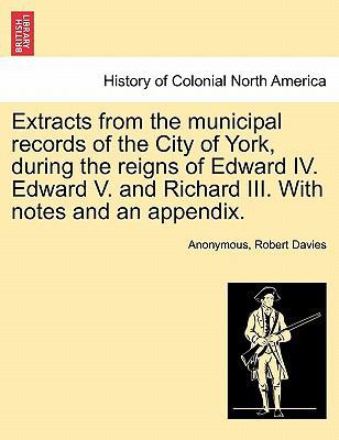 Extracts from the Municipal Records of the City... 1241367361 Book Cover