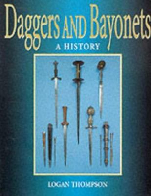 Daggers and Bayonets 1862270279 Book Cover