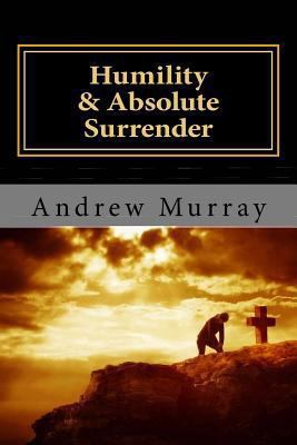 Humility & Absolute Surrender 1611043190 Book Cover