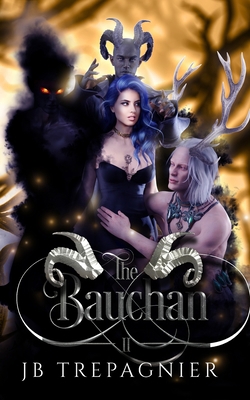 The Bauchan: A Paranormal Reverse Harem Romance 1088099793 Book Cover