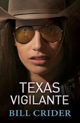 Texas Vigilante 1941298265 Book Cover