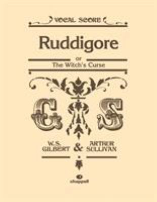 Ruddigore: Or the Witch's Curse, Vocal Score 0571534449 Book Cover