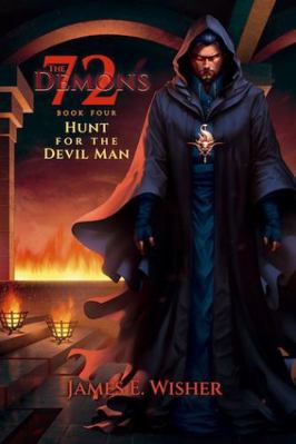 Hunt For The Devil Man (The 72 Demons) 1685200877 Book Cover