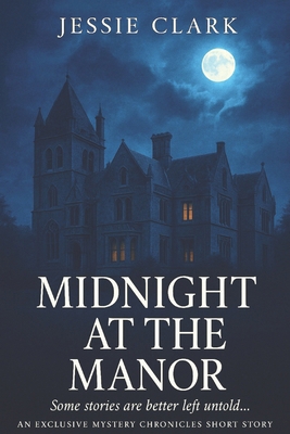 Midnight at the Manor B0G4VJSFGJ Book Cover