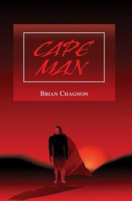 Cape Man 0595287638 Book Cover
