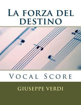 La forza del destino: Vocal Score 1540301826 Book Cover