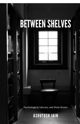 Between Shelves B0FT9GQC5H Book Cover
