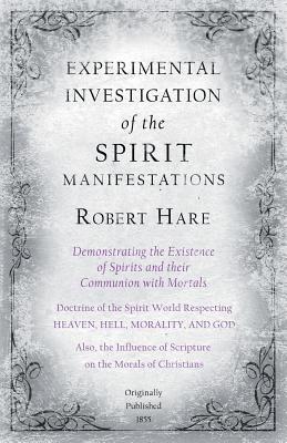 Experimental Investigation of the Spirit Manife... 1528709381 Book Cover