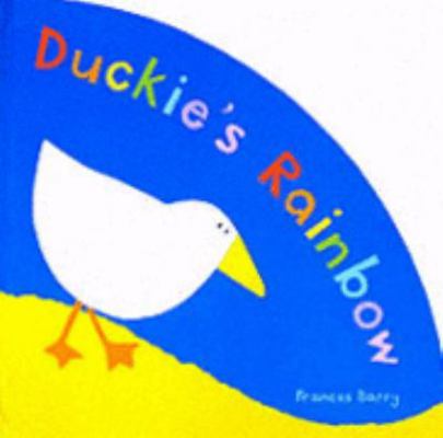 Duckie's Rainbow 0744596467 Book Cover