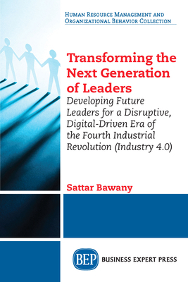 Transforming the Next Generation Leaders: Devel... 1949443043 Book Cover