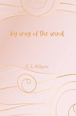 By Way of the Wind B0DG5WRXM7 Book Cover