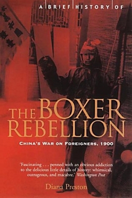 A Brief History of the Boxer Rebellion 1841194905 Book Cover