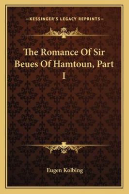 The Romance Of Sir Beues Of Hamtoun, Part I 1163233374 Book Cover