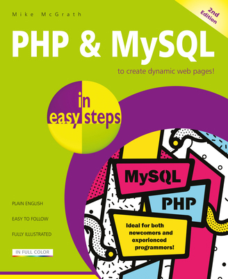 PHP & MySQL in Easy Steps: Covers MySQL 8.0 1840788275 Book Cover