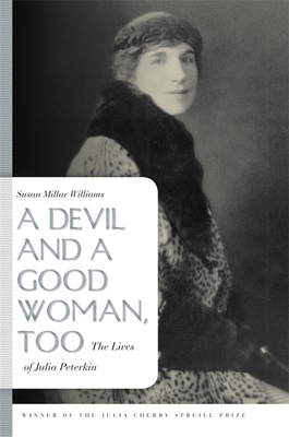A Devil and a Good Woman, Too: The Lives of Jul... 082033250X Book Cover