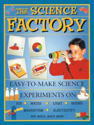 The Science Factory 0761308326 Book Cover