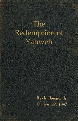 The Redemption of Yahweh 1630517569 Book Cover