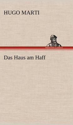 Das Haus Am Haff [German] 3847256084 Book Cover