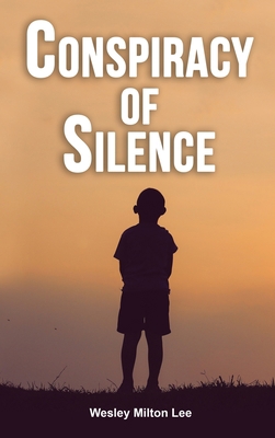 Conspiracy of Silence 1957724919 Book Cover