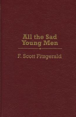 All the Sad Young Men 0848832973 Book Cover