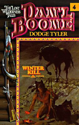 Winter Kill (Daniel Boone: the Lost Wilderness ... B007NRESWY Book Cover
