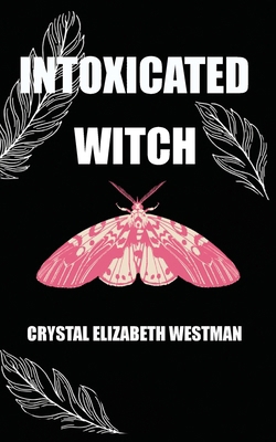 Intoxicated Witch: 3 Endings 199941814X Book Cover