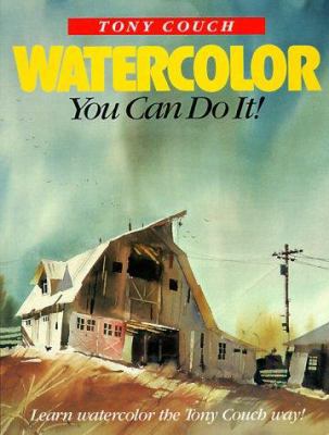 Watercolor, You Can Do It! 089134697X Book Cover