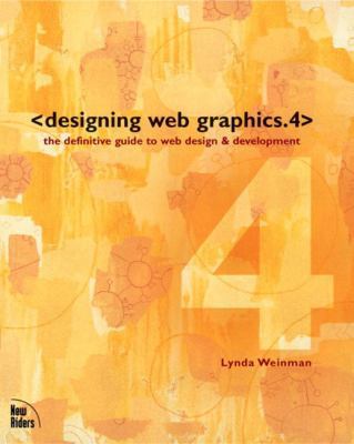 Designing Web Graphics. 4, 4th Edition 0735710791 Book Cover