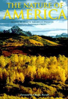 The Nature of America: Images by North America'... 0817449949 Book Cover