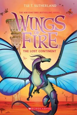 The Lost Continent (Wings of Fire 11) 1760665223 Book Cover