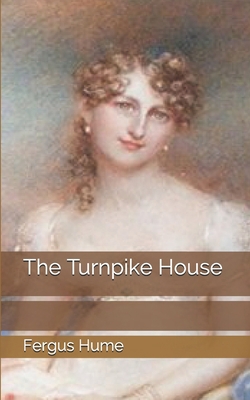The Turnpike House 1697746454 Book Cover