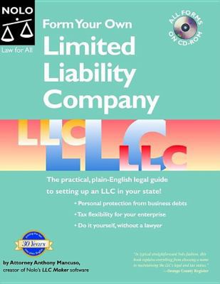 Form Your Own Limited Liability Company [With C... 1413303633 Book Cover